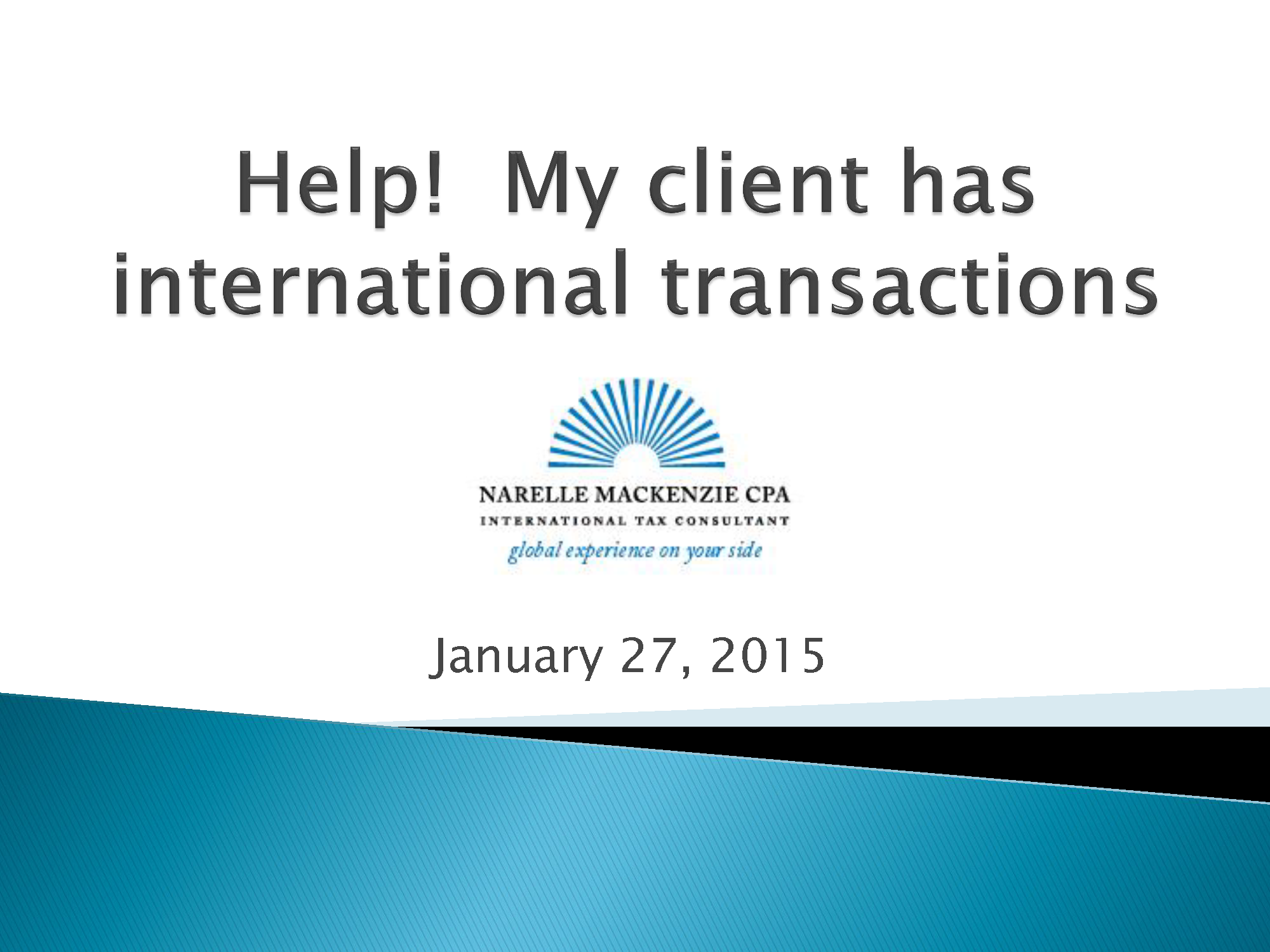 Help! My Client Has International Transactions